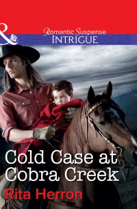 Рита Херрон - Cold Case at Cobra Creek
