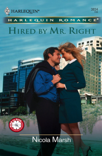 Никола Марш - Hired by Mr. Right