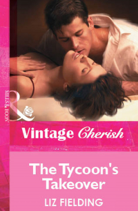 Лиз Филдинг - The Tycoon's Takeover