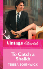 Тереза Саутвик - To Catch a Sheikh