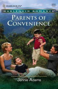 Дженни Адамс - Parents Of Convenience