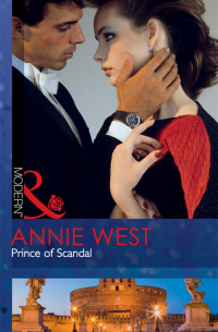 Энни Уэст - Prince of Scandal