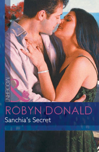 Робин Доналд - Sanchia's Secret
