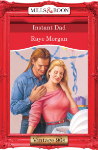 Рэй Морган - Instant Dad