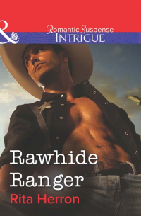 Рита Херрон - Rawhide Ranger