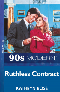 Кэтрин Росс - Ruthless Contract