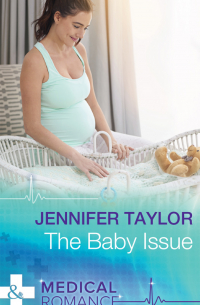 Дженнифер Тейлор - The Baby Issue