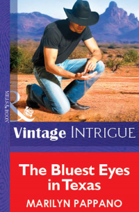 Мерилин Паппано - The Bluest Eyes in Texas