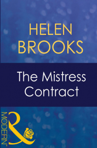 Хелен Брукс - The Mistress Contract