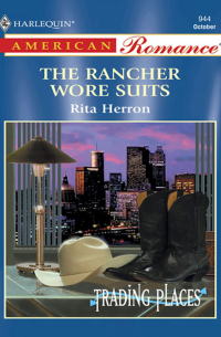 Рита Херрон - The Rancher Wore Suits