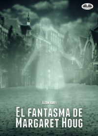  - El Fantasma De Margaret Houg
