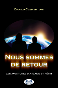 Danilo Clementoni - Nous Sommes De Retour