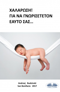 Andrzej Stanislaw Budzinski - Χαλάρωση