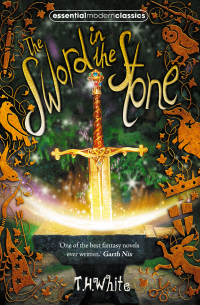 Теренс Хэнбери Уайт - The Sword in the Stone
