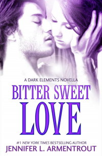 Дженнифер Арментроут - Bitter Sweet Love