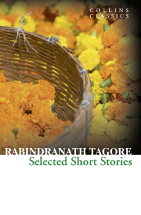 Рабиндранат Тагор - Selected Short Stories