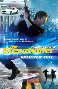 Дон Пендлтон - Splinter Cell