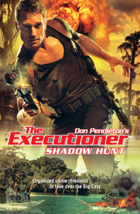 Дон Пендлтон - Shadow Hunt