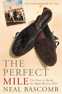 Нил Баскомб - The Perfect Mile