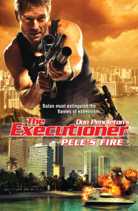 Дон Пендлтон - Pele's Fire