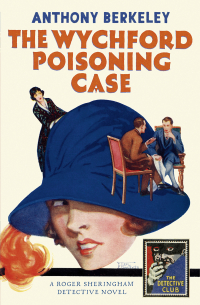  - The Wychford Poisoning Case