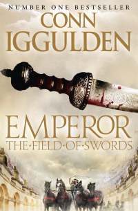 Конн Иггульден - The Field of Swords