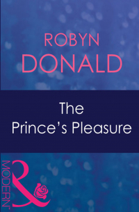 Робин Доналд - The Prince's Pleasure