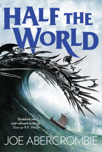 Джо Аберкромби - Half the World