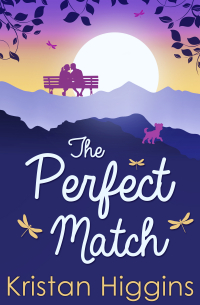 Кристан Хиггинс - The Perfect Match