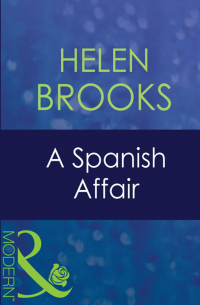 Хелен Брукс - A Spanish Affair