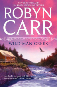 Робин Карр - Wild Man Creek