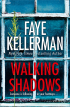 Фэй Келлерман - Walking Shadows