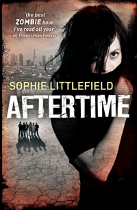 Софи Литтлфилд - Aftertime