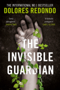 Долорес Редондо - The Invisible Guardian