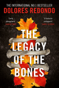 Долорес Редондо - The Legacy of the Bones