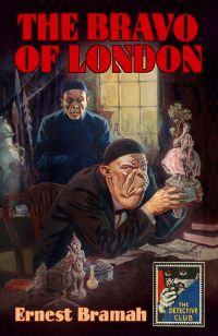  - The Bravo of London: And ‘The Bunch of Violets’