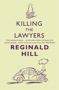 Реджинальд Хилл - Killing the Lawyers