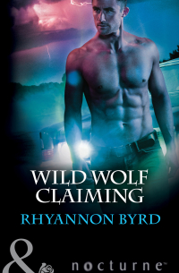 Rhyannon  Byrd - Wild Wolf Claiming