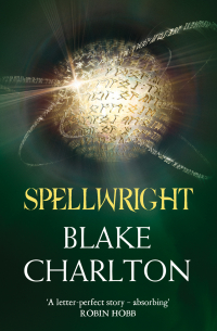 Блейк Чарлтон - Spellwright