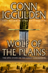Конн Иггульден - Wolf of the Plains
