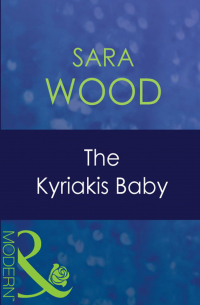 Сара Вуд - The Kyriakis Baby