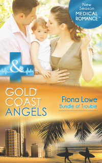 Фиона Лоу - Gold Coast Angels: Bundle of Trouble
