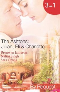  - The Ashtons: Jillian, Eli & Charlotte: Just a Taste / Awaken the Senses / Estate Affair