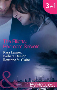  - The Elliotts: Bedroom Secrets: Under Deepest Cover