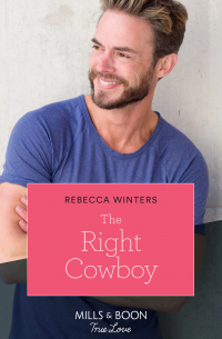Ребекка Уинтерс - The Right Cowboy