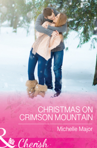 Мишель Мейджор - Christmas On Crimson Mountain