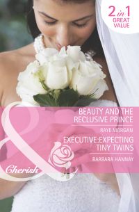  - Beauty and the Reclusive Prince / Executive: Expecting Tiny Twins: Beauty and the Reclusive Prince