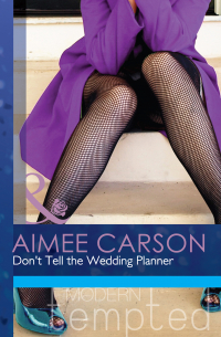 Don't Tell the Wedding Planner