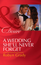 Робин Грейди - A Wedding She'll Never Forget