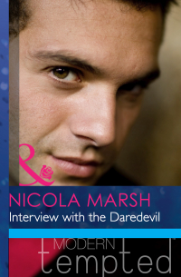 Никола Марш - Interview with the Daredevil